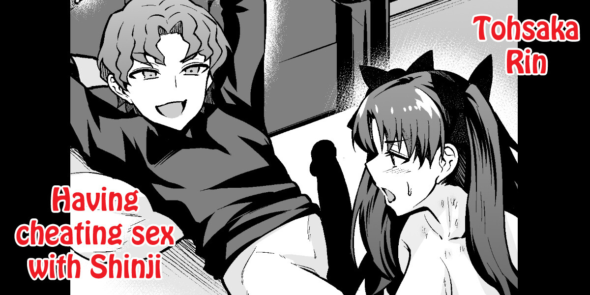Hentai Manga Comic-Rin Tohsaka Has Cheating Sex With Shinji-Read-1